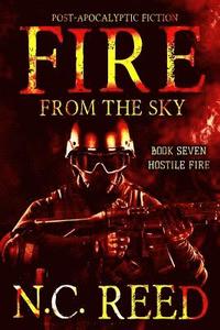 bokomslag Fire From the Sky: Hostile Fire
