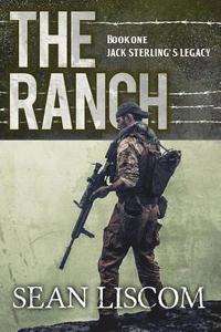 bokomslag The Ranch: Jack Sterling's Legacy