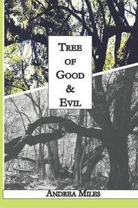 bokomslag Tree of Good & Evil