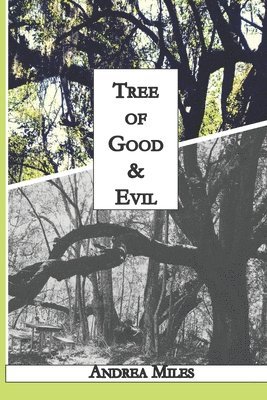 bokomslag Tree of Good & Evil