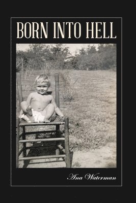 bokomslag Born Into Hell