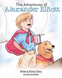 bokomslag The Adventures of Alexander Elliott