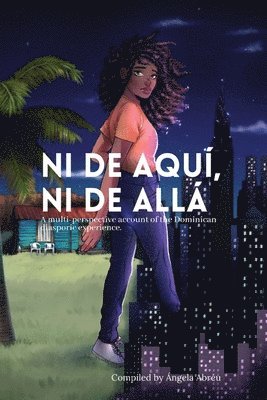 Ni de aquí, Ni de allá, Häftad