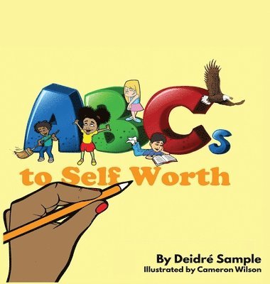 Deidré Sample, Cameron Sample, Deidré - ABCs To Self Worth, Inbunden