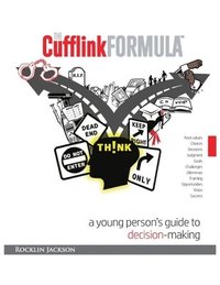 bokomslag The Cufflink Formula: A Young Person's Guide to Decision Making