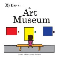 bokomslag My Day at the Art Museum