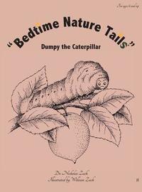 bokomslag "Bedtime Nature Tails": Dumpy the Caterpillar