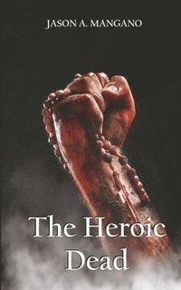 bokomslag Heroic Dead