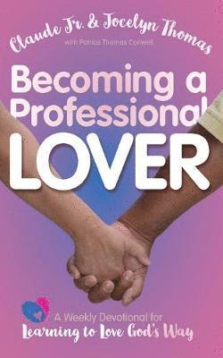 Becoming a Professional Lover 1