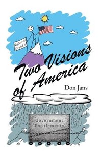 bokomslag Two Visions of America