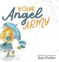 bokomslag Your Angel Army: A Book of Hope