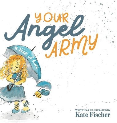 Your Angel Army: A Book of Hope 1