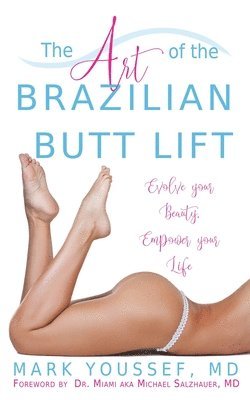 bokomslag The Art of the Brazilian Butt Lift