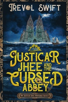 bokomslag Justicar Jhee and the Cursed Abbey