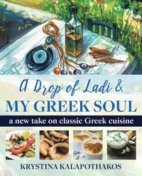 bokomslag Drop of Ladi & My Greek Soul