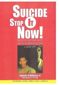 bokomslag Suicide Stop It Now!