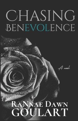 Chasing Benevolence 1