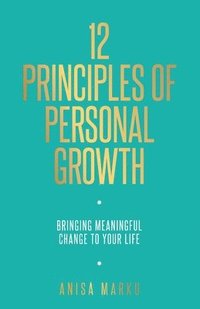 bokomslag 12 Principles of Personal Growth
