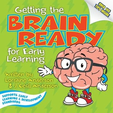Lorraine Anderson, J. Cecil Anderson, J. Cecil Anderson - Getting the Brain Ready for Early Learning, Häftad