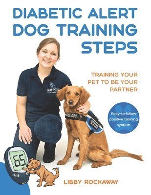 bokomslag Diabetic Alert Dog Training Steps