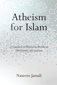 bokomslag Atheism for Islam
