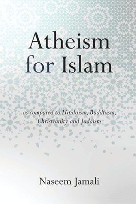 Atheism for Islam 1
