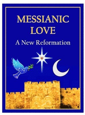 bokomslag MESSIANIC LOVE