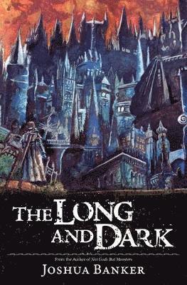 bokomslag The Long And Dark