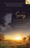 bokomslag "I'm Sorry, It's Pancreatic Cancer"