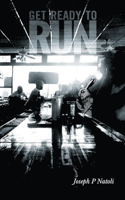 Joseph P Natoli, Joseph P. Natoli, P Natoli, Joseph - Get Ready to Run, Häftad