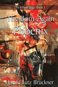 bokomslag The Born-Again Phoenix