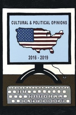 Cultural & Political Opinions 2016-2019 1