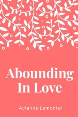 bokomslag Abounding In Love