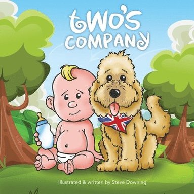 bokomslag Two's Company: Sir Bailes Tales - The adventures of an English dog in America