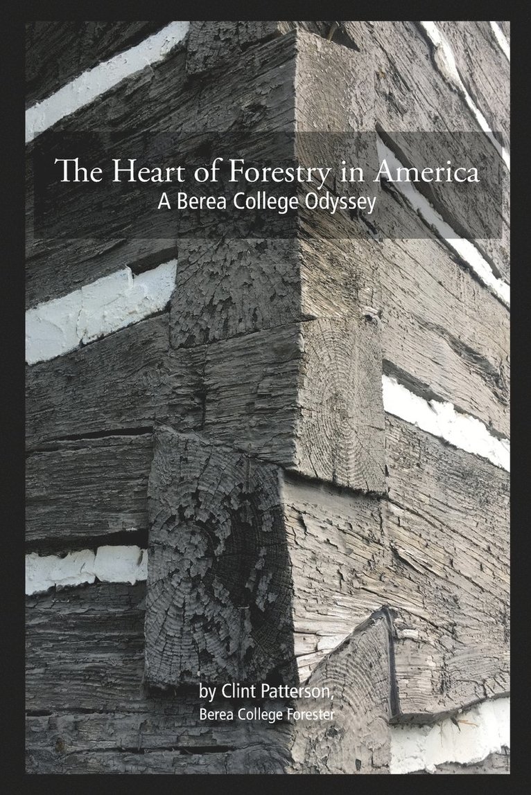 The Heart of Forestry in America 1