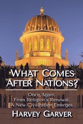 What Comes After Nations? 1