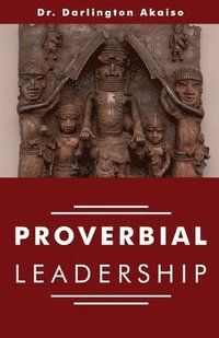 bokomslag Proverbial Leadership