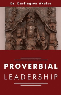 Proverbial Leadership 1