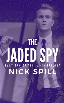 The Jaded Spy 1