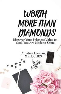 bokomslag WORTH MORE THAN DIAMONDS