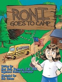 bokomslag RONI Goes To Camp: The First Camp Experience For A Girl Who Is Overweight