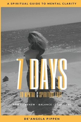7 Days To Mental & Spiritual Fast 1
