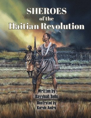 bokomslag SHEROES of the Haitian Revolution