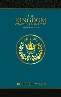 bokomslag The Kingdom Coalition Manifesto Expanded Edition