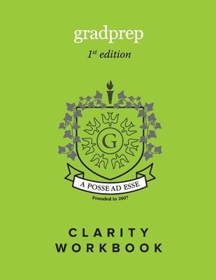 bokomslag GradPrep Clarity Workbook