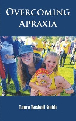 Overcoming Apraxia 1