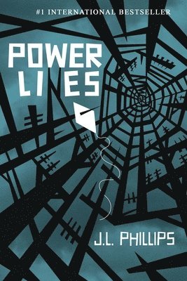 J L Phillips, J. L. Phillips, J.L. Phillips - Power Lies, Häftad