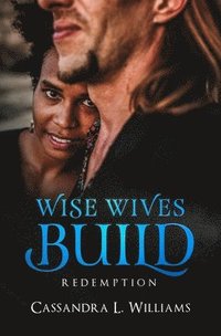 bokomslag Wise Wives Build: Redemption