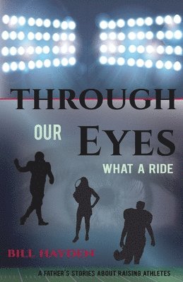 Through Our Eyes 1