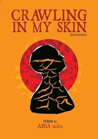 bokomslag crawling in my skin: 2nd Edition